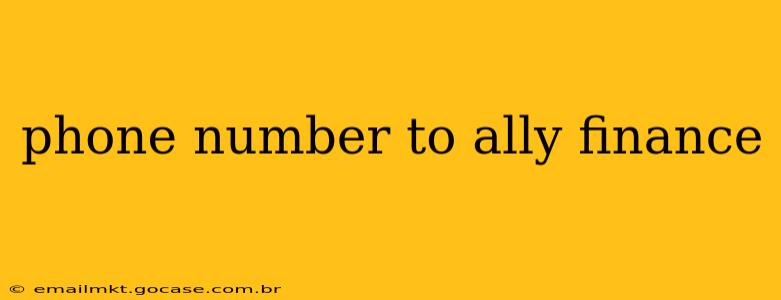 phone number to ally finance