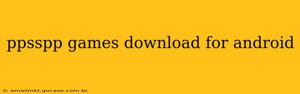 ppsspp games download for android
