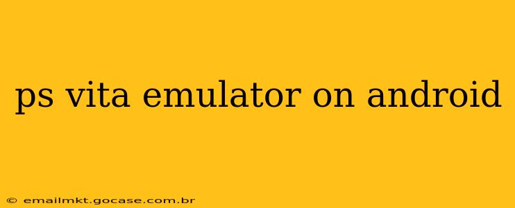 ps vita emulator on android