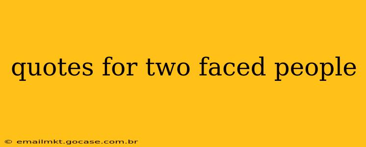 quotes for two faced people