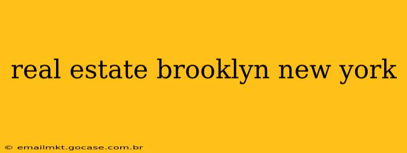 real estate brooklyn new york