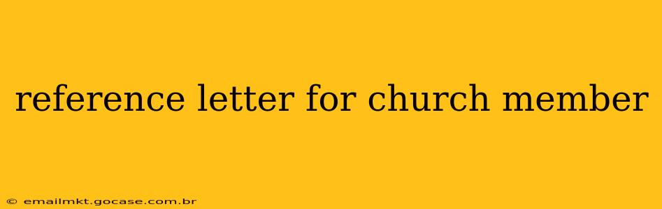 reference letter for church member