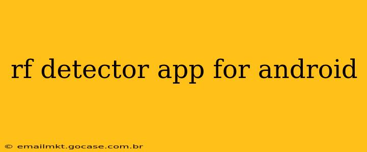 rf detector app for android