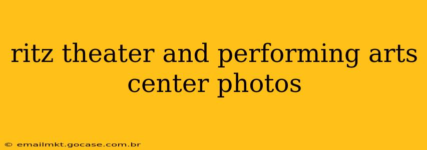 ritz theater and performing arts center photos