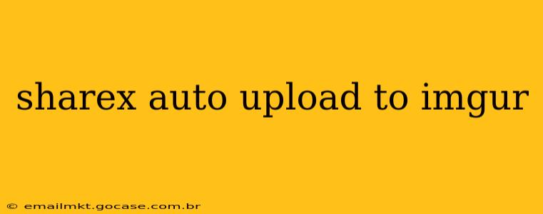 sharex auto upload to imgur