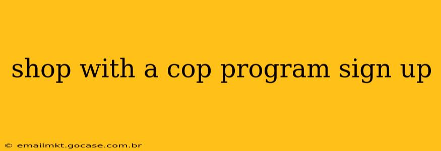 shop with a cop program sign up