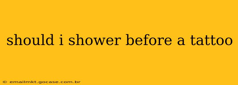 should i shower before a tattoo