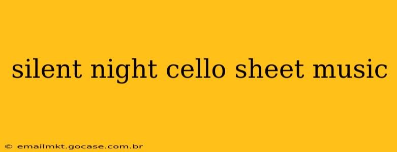 silent night cello sheet music
