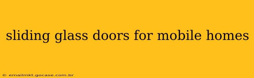 sliding glass doors for mobile homes