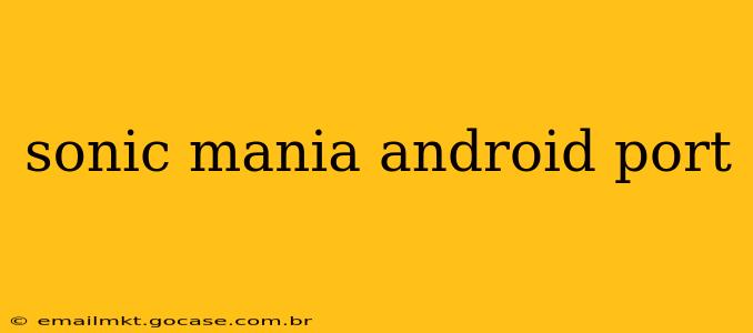 sonic mania android port
