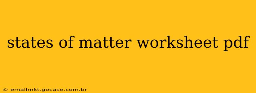 states of matter worksheet pdf