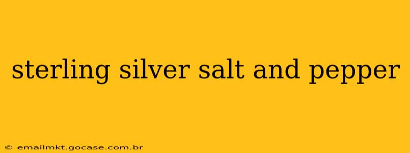 sterling silver salt and pepper