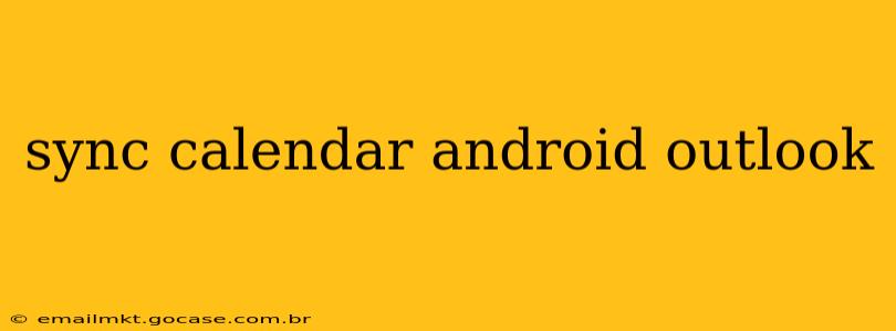 sync calendar android outlook