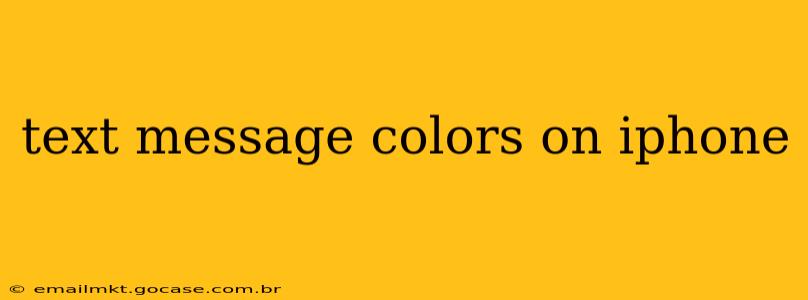 text message colors on iphone