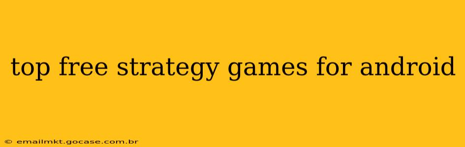 top free strategy games for android