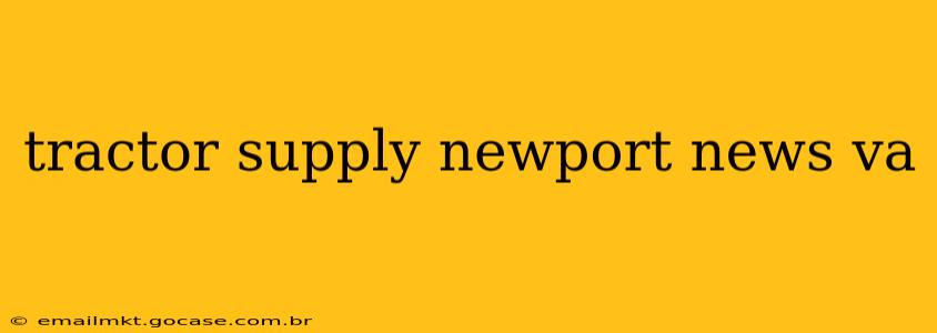 tractor supply newport news va