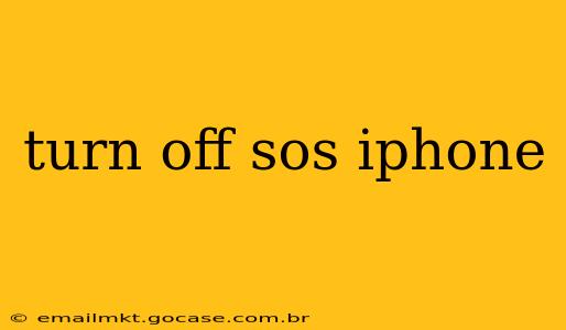 turn off sos iphone