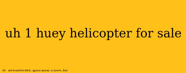uh 1 huey helicopter for sale