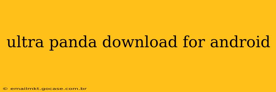 ultra panda download for android