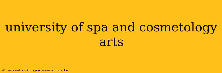 university of spa and cosmetology arts