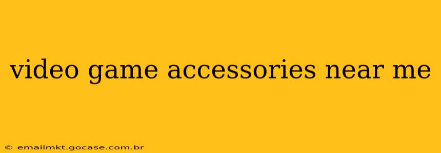 video game accessories near me