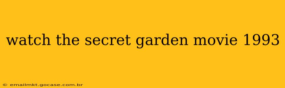 watch the secret garden movie 1993