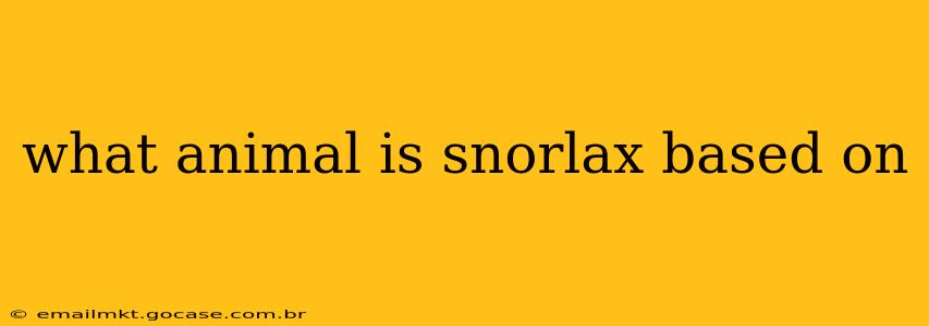 what animal is snorlax based on