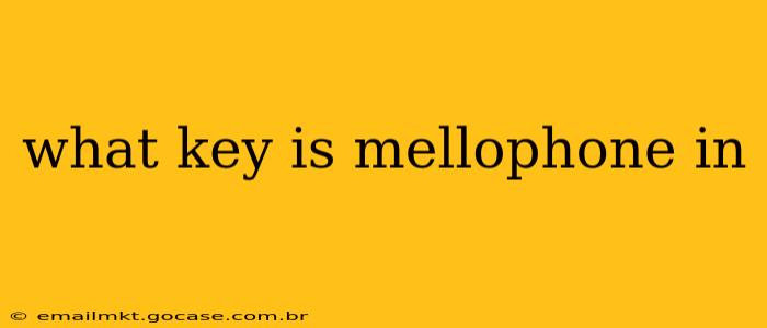 what key is mellophone in