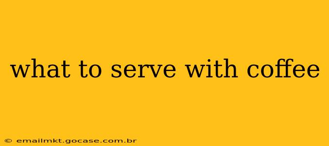what to serve with coffee