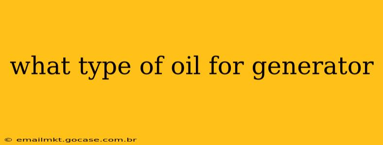 what type of oil for generator