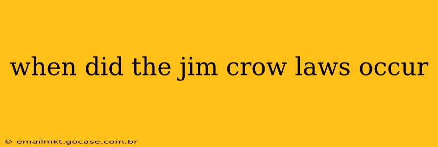 when did the jim crow laws occur