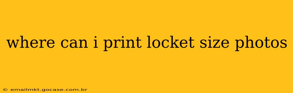 where can i print locket size photos