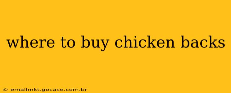 where to buy chicken backs