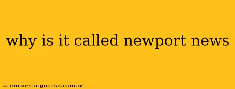 why is it called newport news
