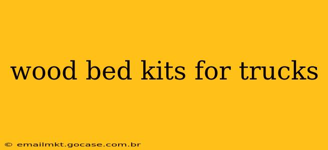 wood bed kits for trucks